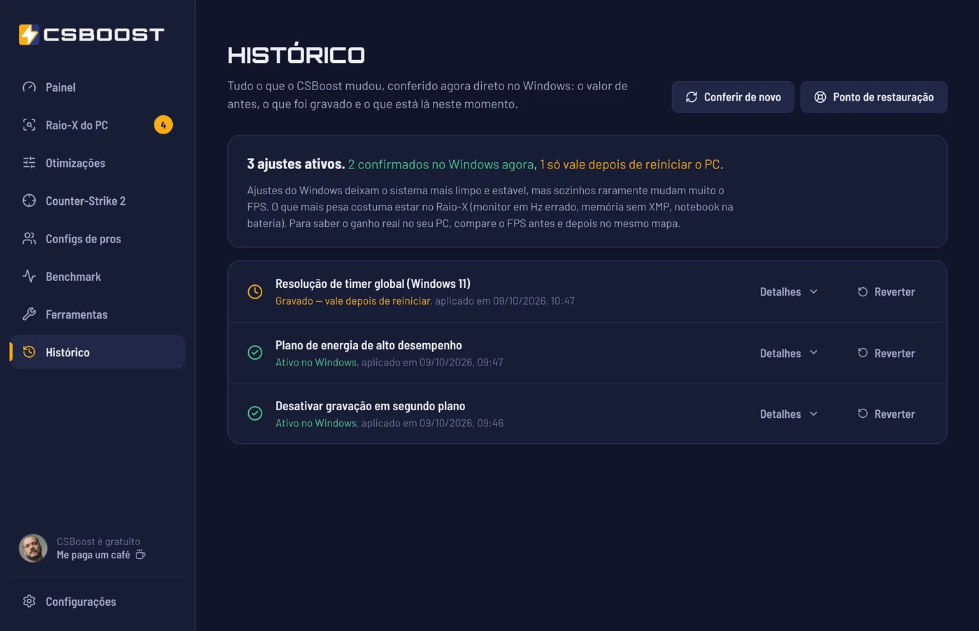 Tela Histórico mostrando os ajustes ativos, conferidos no Windows, com botão Reverter em cada um
